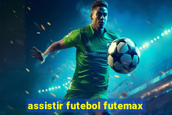 assistir futebol futemax